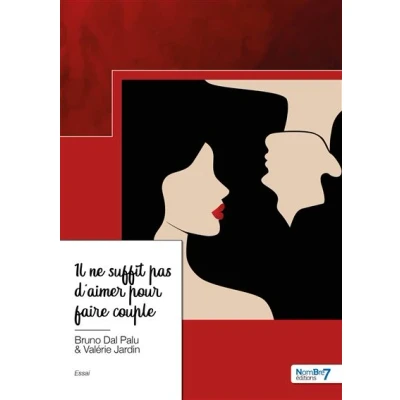 Image de Il ne suffit pas d&#039;aimer pour faire couple
