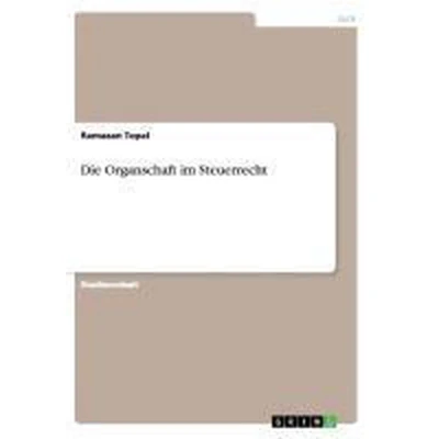 Afbeelding van Die Organschaft im Steuerrecht
