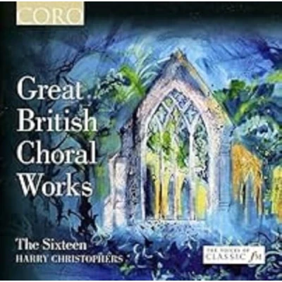 Afbeelding van The Sixteen, Harry Christophers Great British Choral Works (CD)