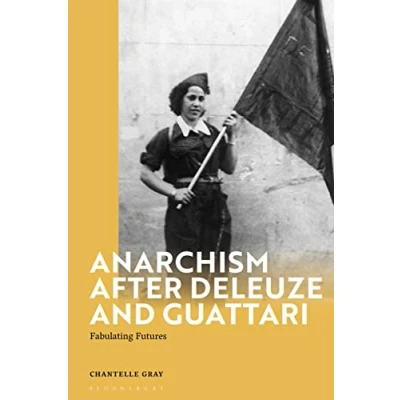 Afbeelding van Deleuze and Guattari Encounters Anarchism After