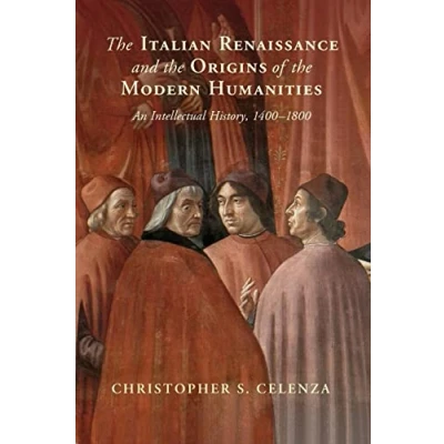 Afbeelding van the Italian Renaissance and Origins of Modern Humanities