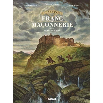 Afbeelding van L&#039;epopee de la franc maconnerie,03:le mot du macon