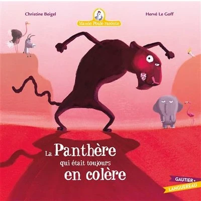 Image de Mamie Poule raconte La panthère qui était toujours en colère