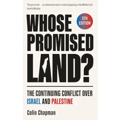 Afbeelding van Whose Promised Land?: The Continuing Conflict Over Israel and Palestine Revised Expanded Edition