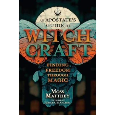 Afbeelding van An Apostate&#039;s Guide to Witchcraft