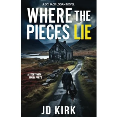 Afbeelding van DCI Logan Crime Thrillers Where the Pieces Lie