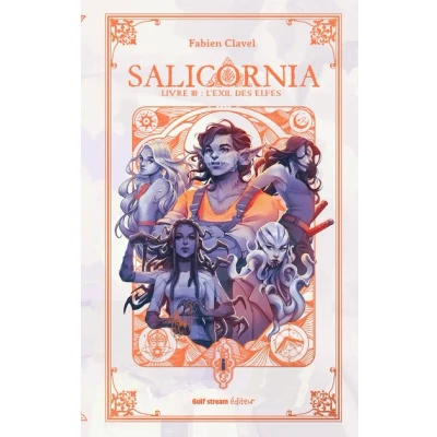 Image de Salicornia Tome 3 L&#039;Exil des elfes