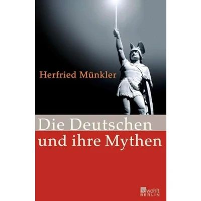 Afbeelding van Die Deutschen und ihre Mythen