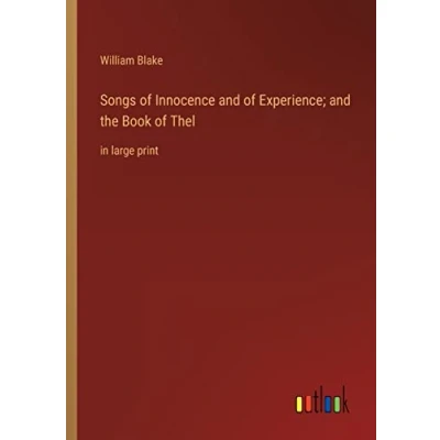 Afbeelding van Songs of Innocence and Experience; the Book Thel