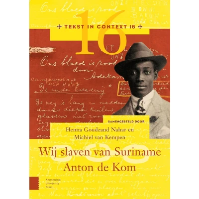 Afbeelding van Tekst in Context Wij slaven van Suriname Anton de Kom