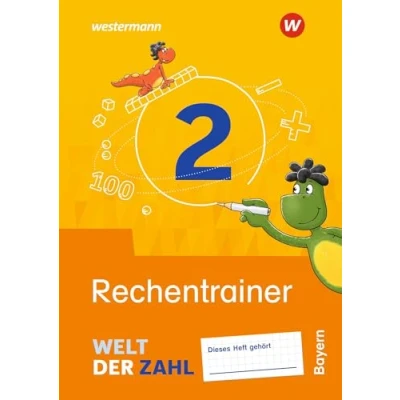 Afbeelding van Welt der Zahl 2. Rechentrainer. Für Bayern