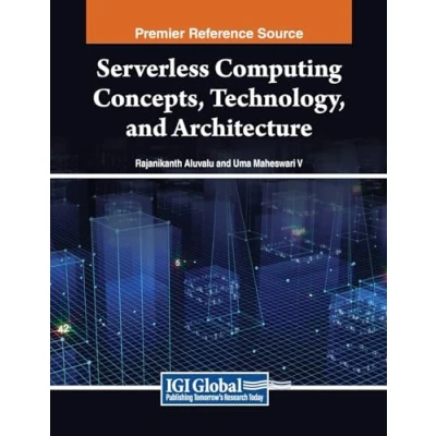 Afbeelding van Serverless Computing Concepts, Technology and Architecture