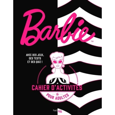 Image de Barbie Le cahier d&#039;activités officiel