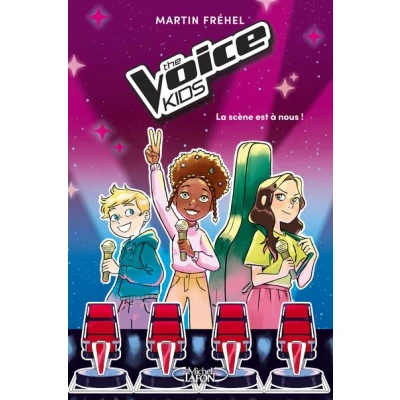 Image de The Voice Kids Tome 1 La scène est à nous !