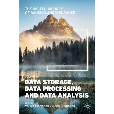 Afbeelding van The Digital Journey of Banking and Insurance, Volume III