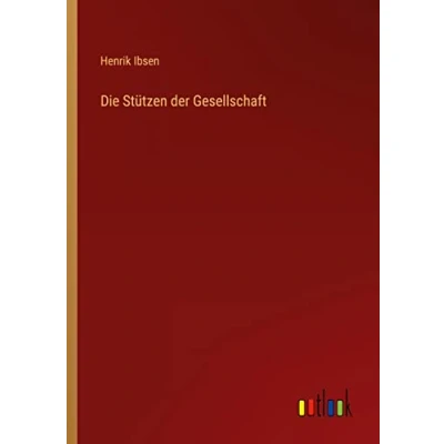 Afbeelding van Die Stutzen Der Gesellschaft