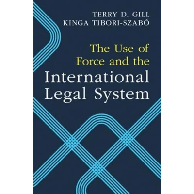 Afbeelding van the Use of Force and International Legal System