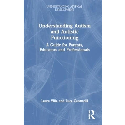 Afbeelding van Understanding Atypical Development Autism and Autistic Functioning