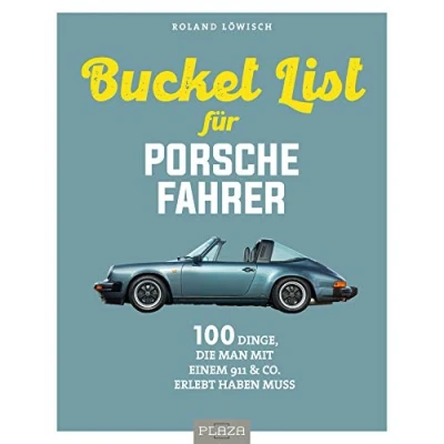 Afbeelding van Die Bucket List für Porsche Fahrer