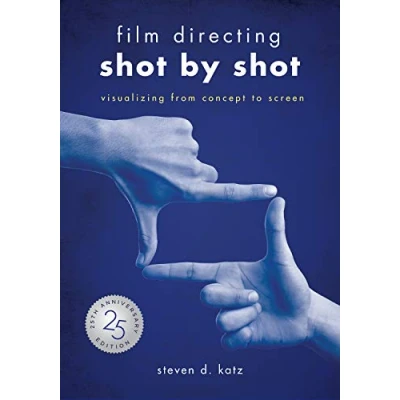 Afbeelding van Film Directing: Shot by 25th Anniversary Edition