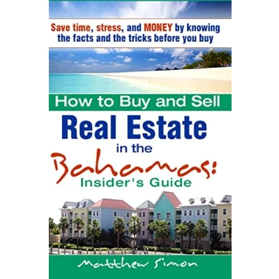 Afbeelding van How to Buy and Sell Real Estate in the Bahamas