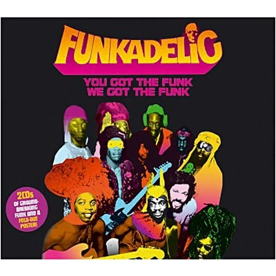 Afbeelding van Funkadelic You Got The Funk We