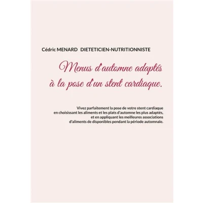 Image de Menus d&#039;automne adaptés à la pose d&#039;un stent cardiaque.