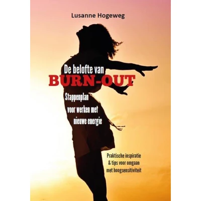 Afbeelding van De belofte van burn out