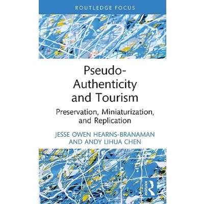 Afbeelding van Routledge Insights in Tourism Series Pseudo Authenticity and