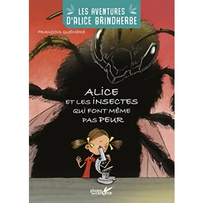 Image de Alice et les insectes qui font même pas peur