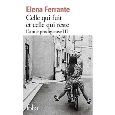 Afbeelding van celle qui fuit et reste (L&#039;amie prodigieuse 3)