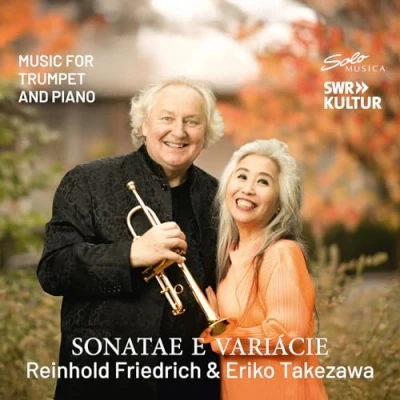 Afbeelding van Reinhold Friedrich, Eriko Takezawa Sonatae E Variacie (CD)