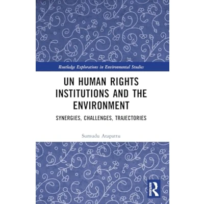 Afbeelding van Routledge Explorations in Environmental Studies UN Human Rights Institutions and the Environment