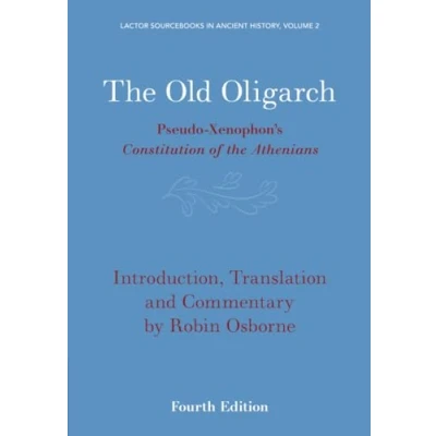 Afbeelding van LACTOR Sourcebooks in Ancient HistorySeries Number 2 The Old Oligarch