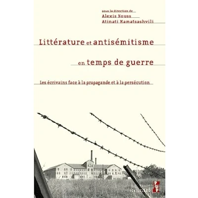 Afbeelding van Litterature et antisemitisme en temps de guerre les ecrivain