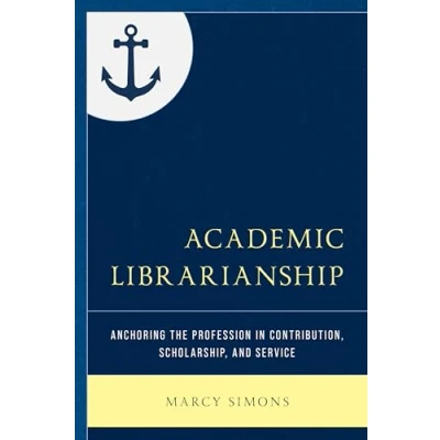 Afbeelding van Beta Phi Mu Scholars Series Academic Librarianship