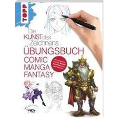 Afbeelding van Die Kunst des Zeichnens Übungsbuch Comic Manga Fantasy