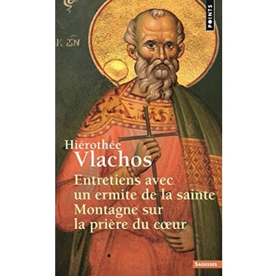 Afbeelding van Entretiens Avec Un Ermite de La Sainte Montagne Sur Pri&#039;re Du Coeur