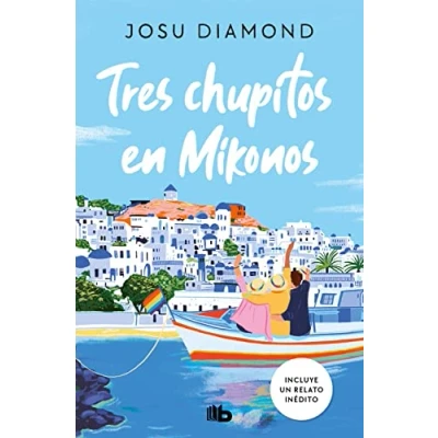 Afbeelding van Tres chupitos en Mikonos (Trilogía Un cóctel Chueca 3)