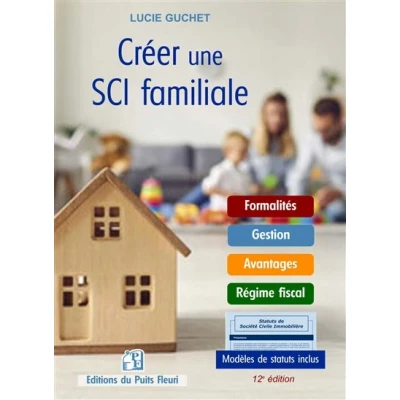 Image de Créer une SCI Familiale