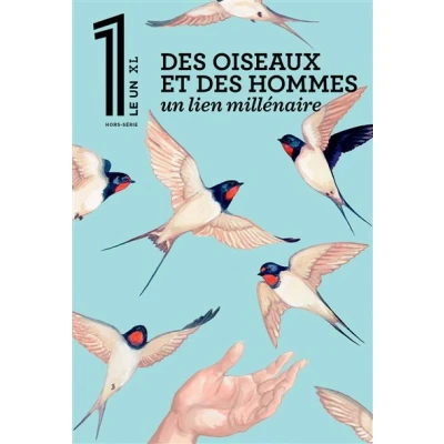Image de Le 1 XL des Oiseaux et Hommes, un lien millénaire