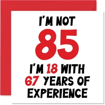 Afbeelding van Stuff4 verjaardagskaart 85 jaar voor mannen en vrouwen Not I&#039;m 18 With 67 Years Experience Grappige mama, papa, opa, 145 mm x