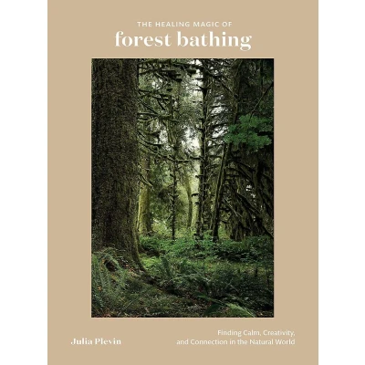 Afbeelding van the Healing Magic of Forest Bathing Finding Calm, Creativity, and Connection in Natural World