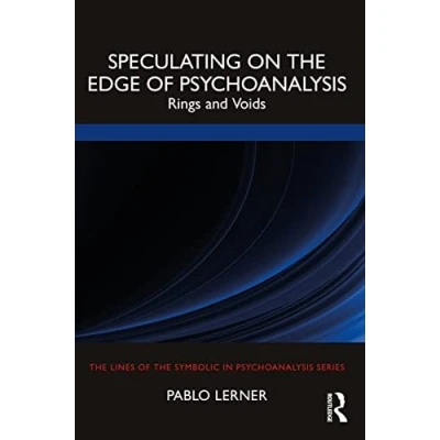 Afbeelding van the Lines of Symbolic in Psychoanalysis Series Speculating on Edge