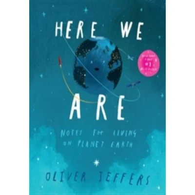 Image de HERE WE ARE : NOTES FOR LIVING ON PLANET EARTH