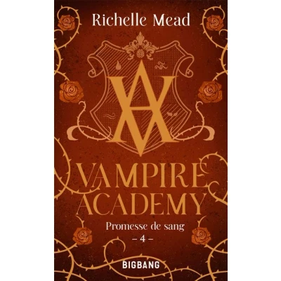 Image de Vampire Academy, T4 : Promesse de sang