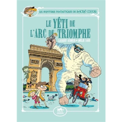 Image de Les aventures fantastiques de sacré coeur (vol.9) : le yéti l&#039;arc triomphe
