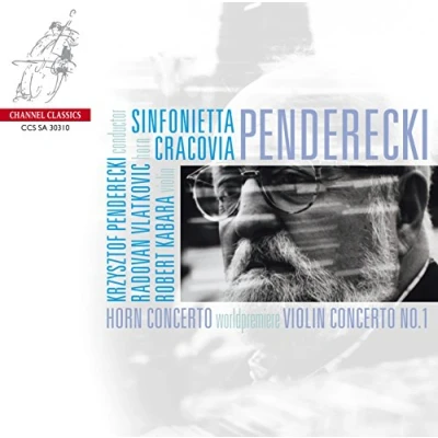 Afbeelding van Sinfonietta Cracovia, Krzysztof Penderecki Violin Concerto No.1/Horn (Super Audio CD)