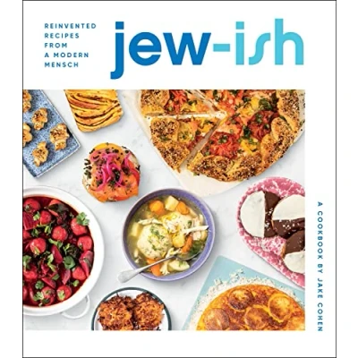 Afbeelding van JewIsh a Cookbook Reinvented Recipes from Modern Mensch