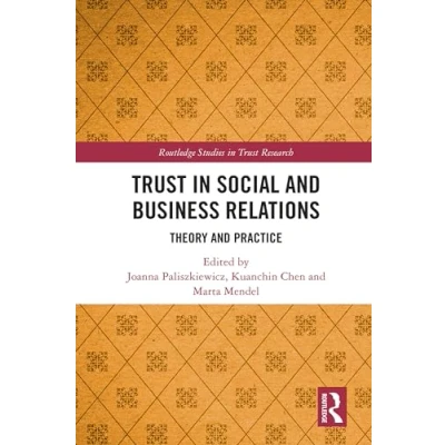 Afbeelding van Routledge Studies in Trust Research Social and Business Relations